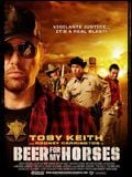 Beer for My Horses streaming fr