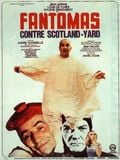 Fantômas contre Scotland Yard streaming