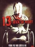 13 jeux de mort streaming gratuit