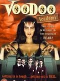 Voodoo Academy (V) streaming vf gratuit