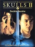 The Skulls 2, société secrète streaming