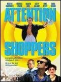 Attention Shoppers streaming vf gratuit