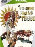 Dernière femme sur terre streaming