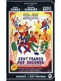 Cent Francs par seconde streaming vf gratuit
