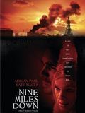 Nine Miles Down streaming gratuit