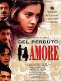 Del Perduto amore streaming gratuit