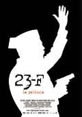 23-F: La película streaming gratuit