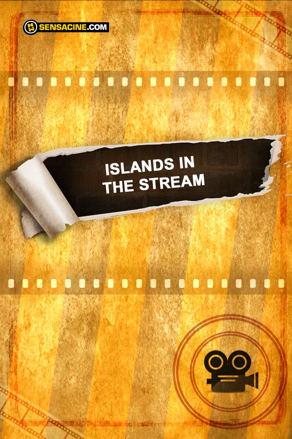 Islands in the Stream streaming gratuit