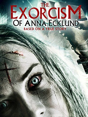 The Exorcism of Anna Ecklund streaming gratuit