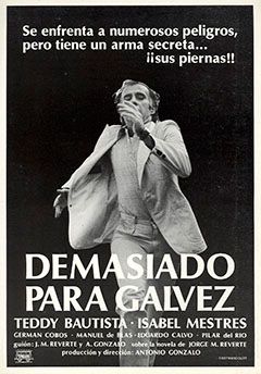 Demasiado para Galvèz streaming vf gratuit
