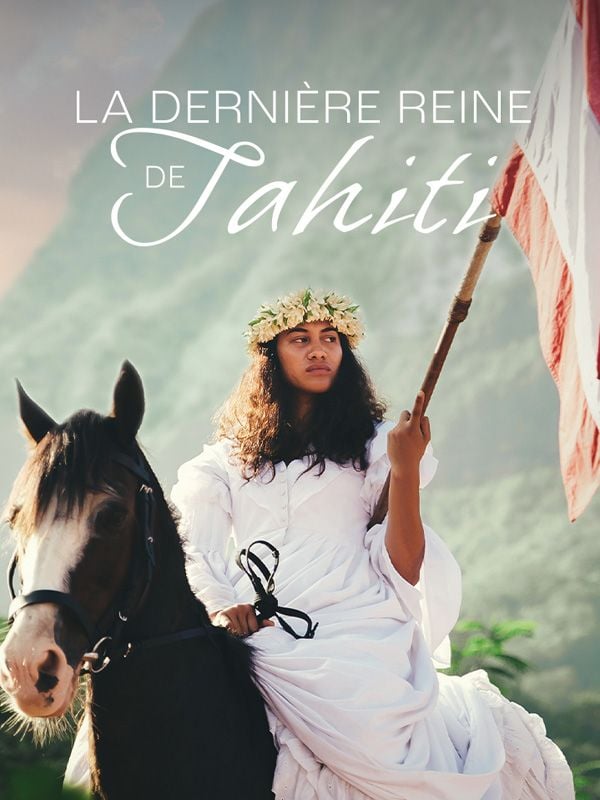 La dernière reine de Tahiti streaming vf gratuit