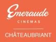 Emeraude Cinémas Chateaubriant