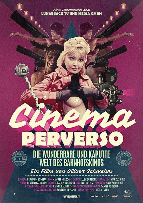 Cinema Perverso - Le merveilleux monde perdu des cinémas de gare : Affiche