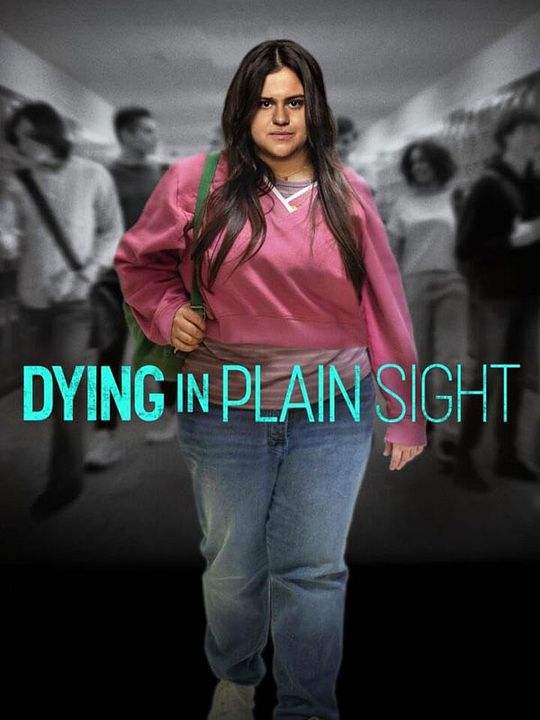 Dying in Plain Sight : Affiche