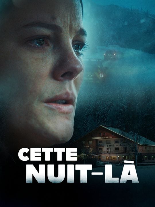 Cette nuit-là : Affiche