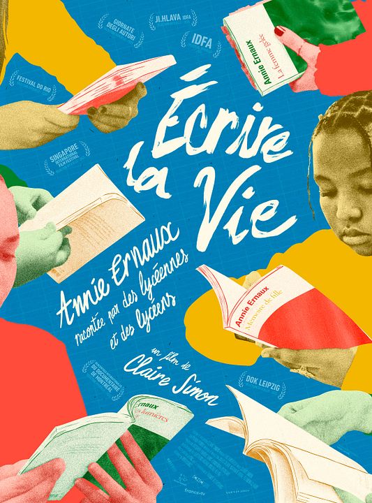 Écrire la vie : Annie Ernaux racontée par des lycéennes et des lycéens : Affiche