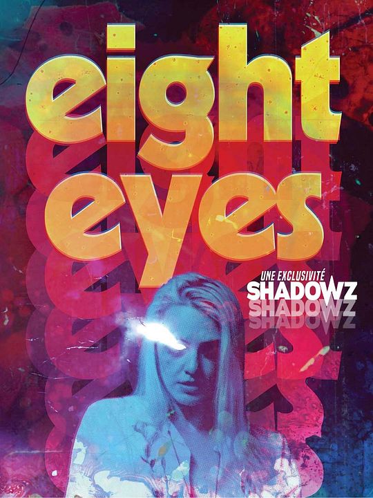 Eight Eyes : Affiche