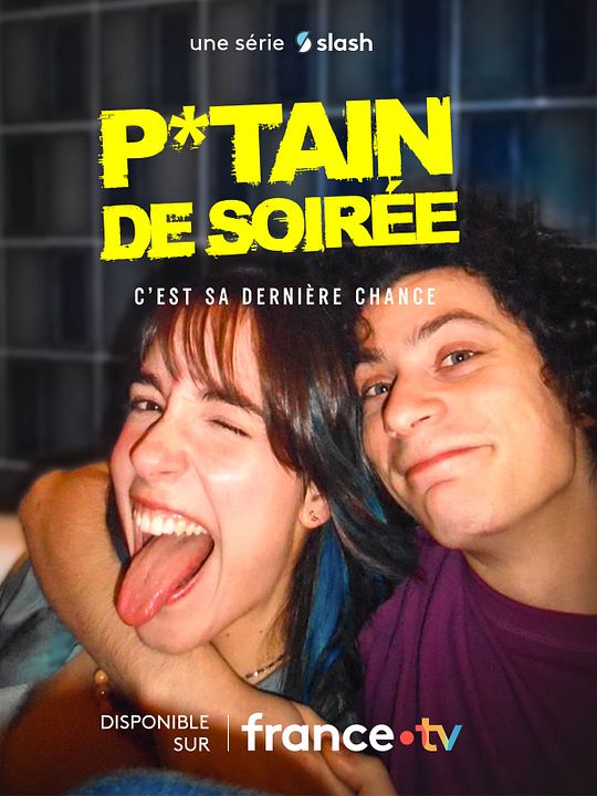 P*tain de soirée : Affiche