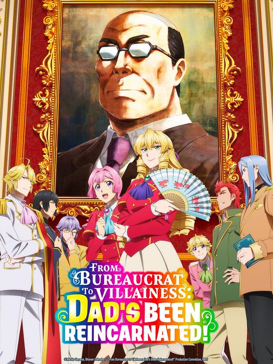 From Bureaucrat to Villainess: Dad's Been Reincarnated!  : Affiche