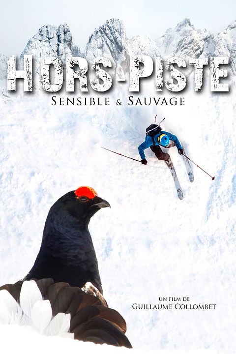 Hors-piste, sensible et sauvage : Affiche