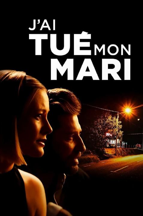 J'ai tué mon mari : Affiche