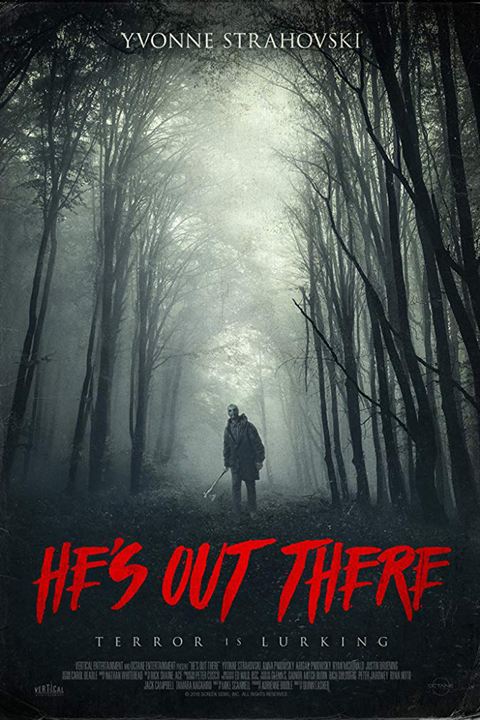He's Out There : Affiche