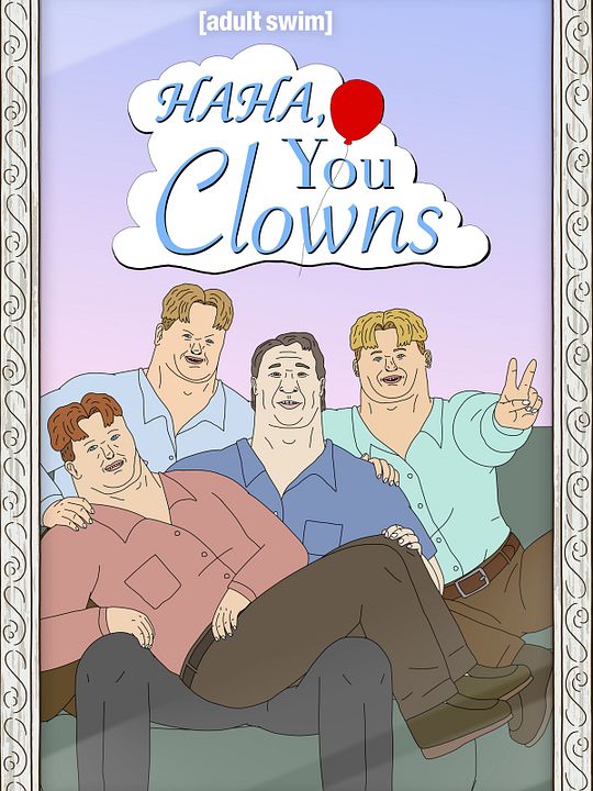 Haha You Clowns : Affiche