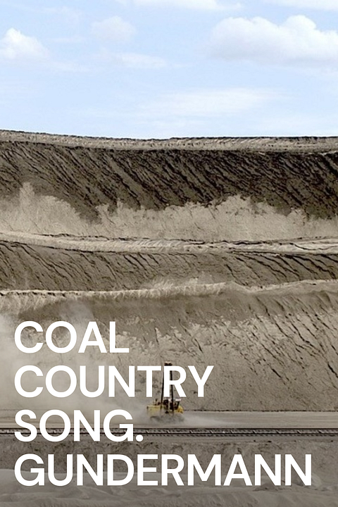Coal-Country Song. Gundermann : Affiche
