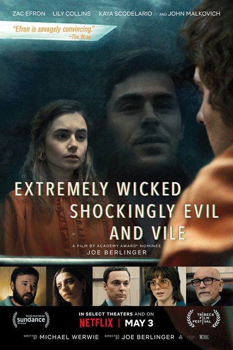 Extremely Wicked, Shockingly Evil and Vile : Affiche