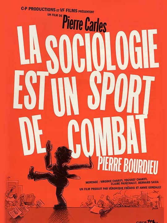 La Sociologie est un sport de combat : Affiche Pierre Carles