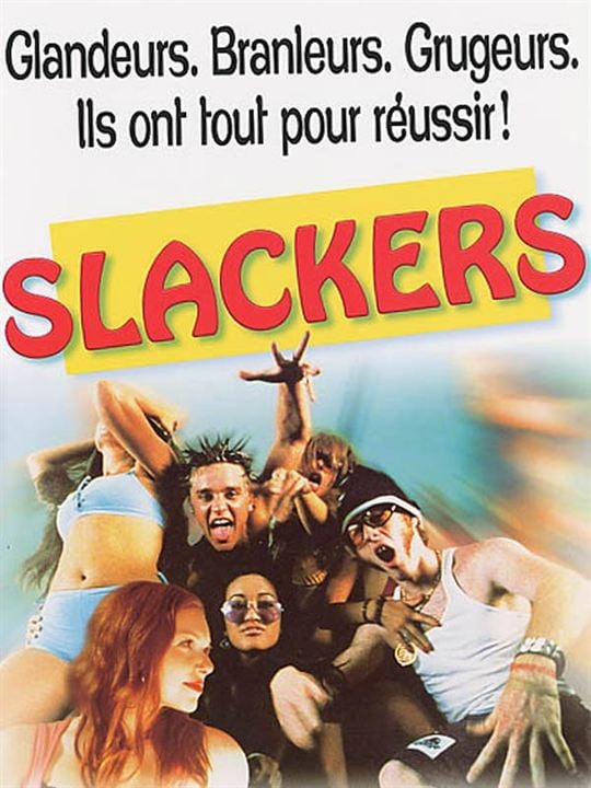 Slackers : Affiche