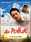 A+ Pollux : Affiche