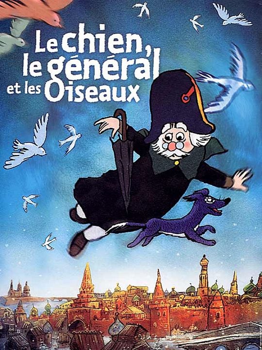 Le chien, le général et les oiseaux : Affiche