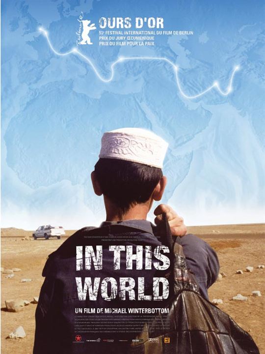 In This World : Affiche Michael Winterbottom
