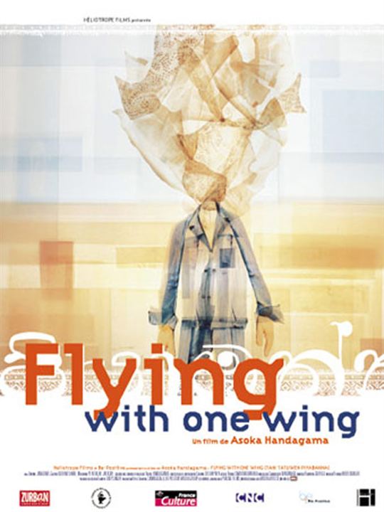 Flying with one wing : Affiche Asoka Handagama