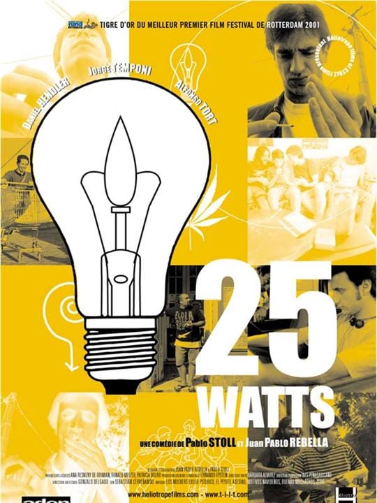 25 Watts : Affiche Juan Pablo Rebella, Pablo Stoll Ward