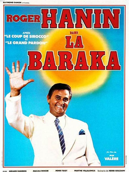 La Baraka : Affiche Roger Hanin, Jean Valere