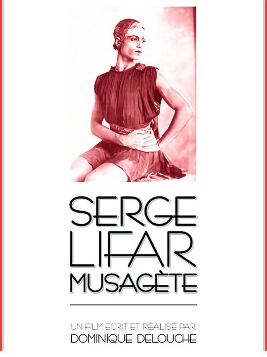 Serge Lifar Musagete : Affiche Dominique Delouche