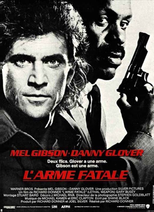 L'Arme fatale : Affiche Danny Glover, Mel Gibson, Richard Donner