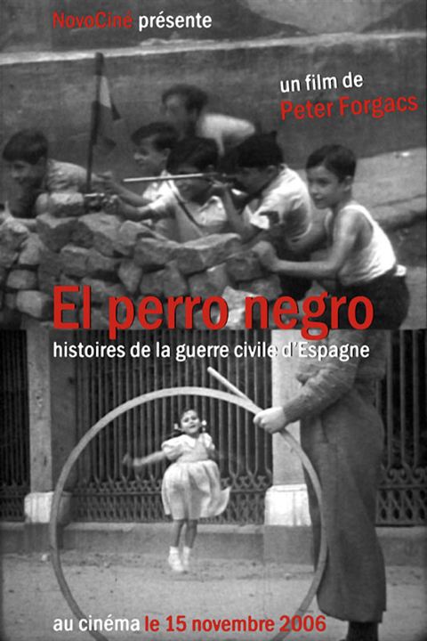 El Perro Negro: Stories from the Spanish Civil War : Affiche Peter Forgacs