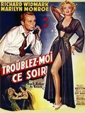 Troublez-moi ce soir : Affiche
