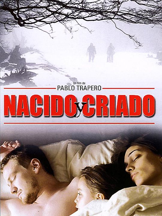 Nacido y criado : Affiche