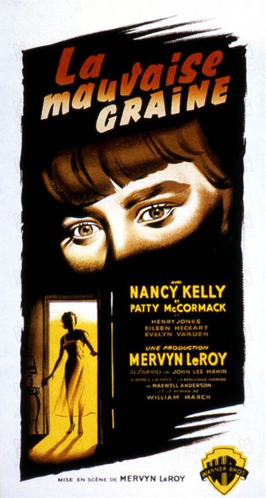La Mauvaise graine : Affiche Mervyn LeRoy, Nancy Kelly