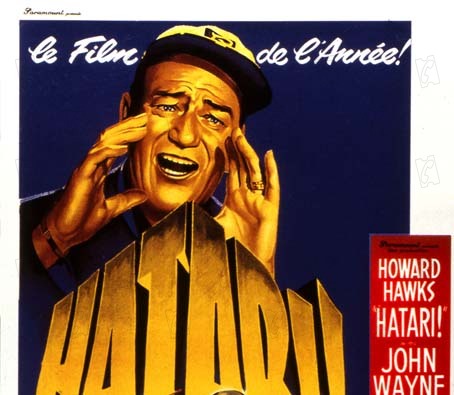 Hatari! : Photo Howard Hawks, John Wayne