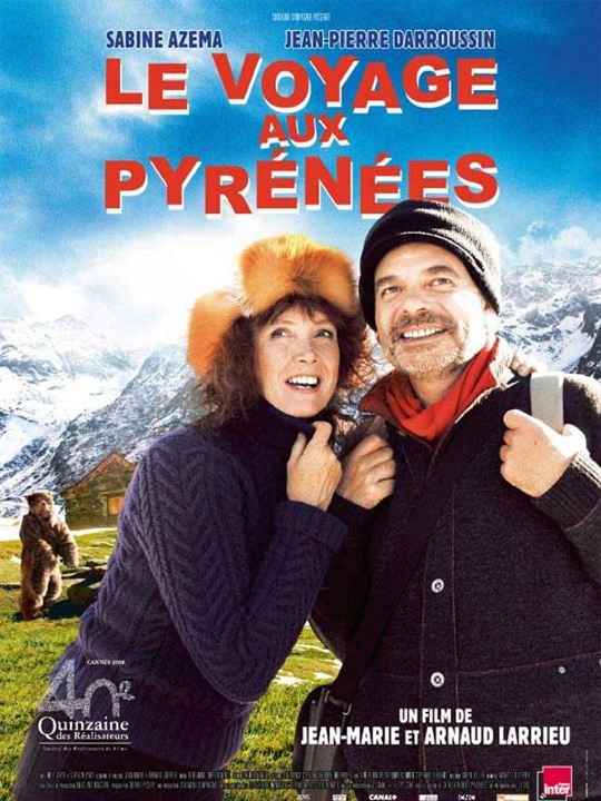 Le Voyage aux Pyrénées : Affiche Arnaud Larrieu, Sabine Azéma