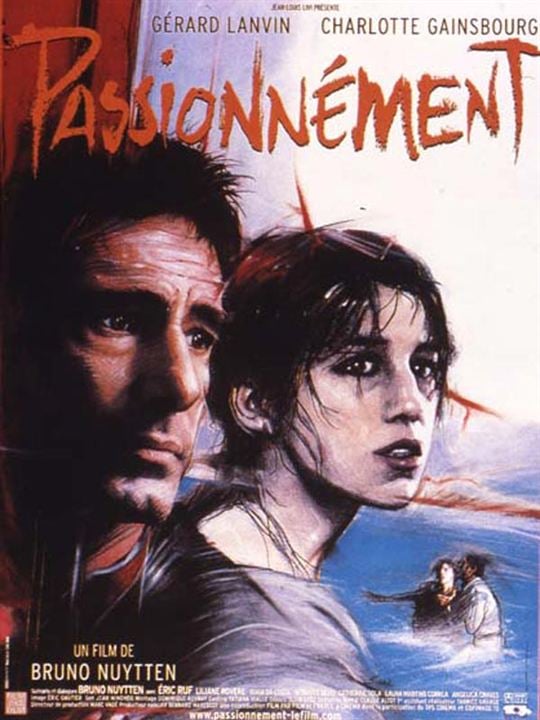 Passionnément : Affiche Bruno Nuytten