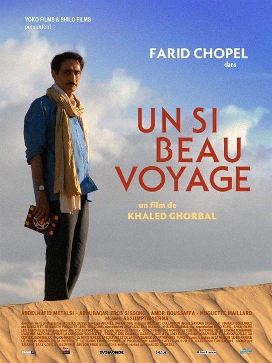 Un si beau voyage : Affiche Khaled Ghorbal