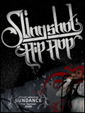 Slingshot hip hop : Affiche