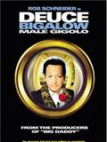 Deuce Bigalow: Gigolo à tout prix : Affiche