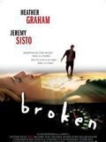 Broken : Affiche